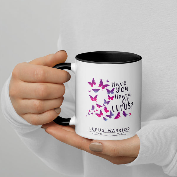 Have You Heard of Lupus?" Mug – Lupus Warrior Awareness